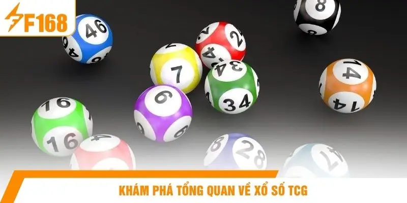 Khám phá tổng quan về xổ số TCG